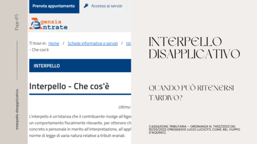 INTERPELLO DISAPPLICATIVO. QUANDO PUÒ RITENERSI TARDIVO?