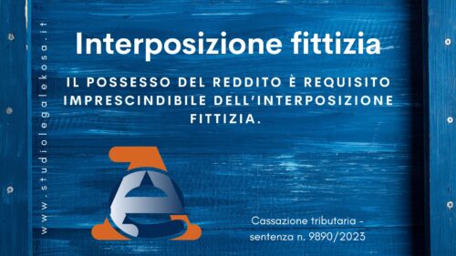 ELUSIONE FISCALE. INTERPOSIZIONE FITTIZIA.